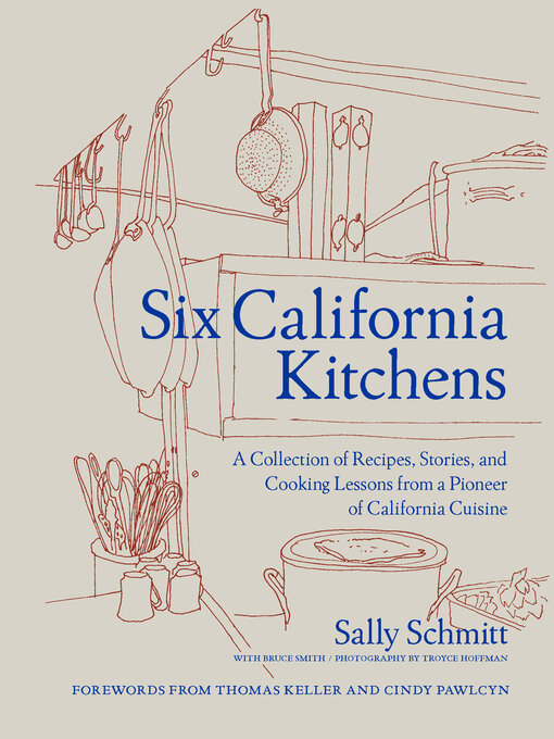 Title details for Six California Kitchens by Sally Schmitt - Available